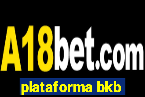 plataforma bkb